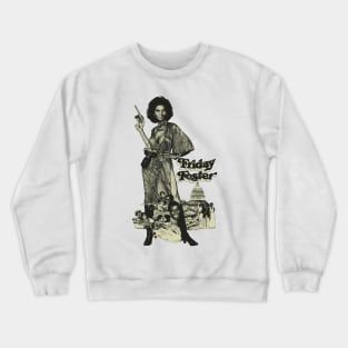 Pam Grier Friday foster Crewneck Sweatshirt